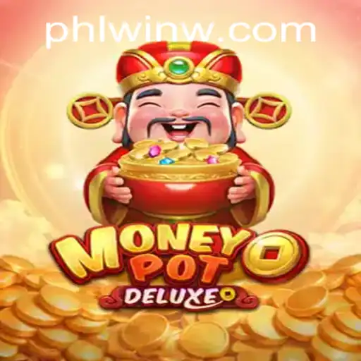 MoneyPotDELUXE: A Comprehensive Guide to Winning with PHLwin